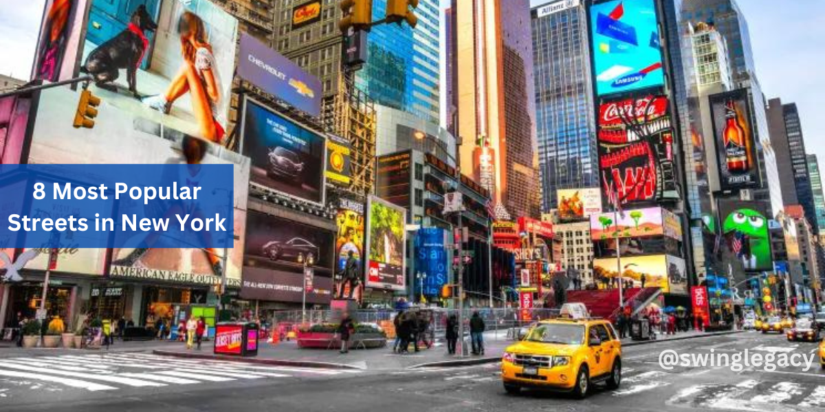 8 Most Popular Streets in New York