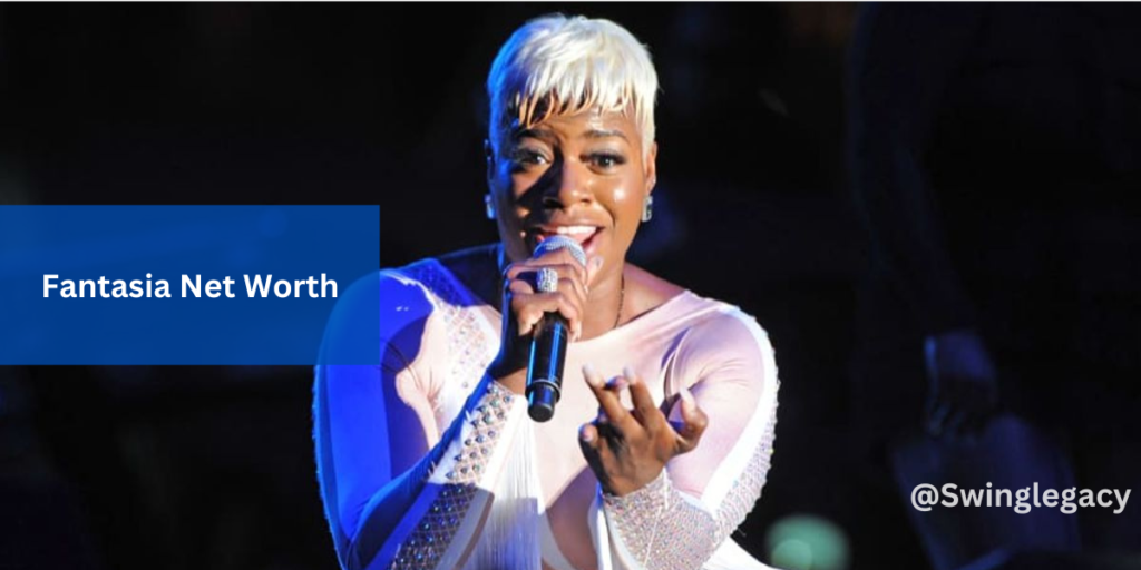 Fantasia Net Worth, How Much is Fantasia Barrino Rich Now? SwingLegacy