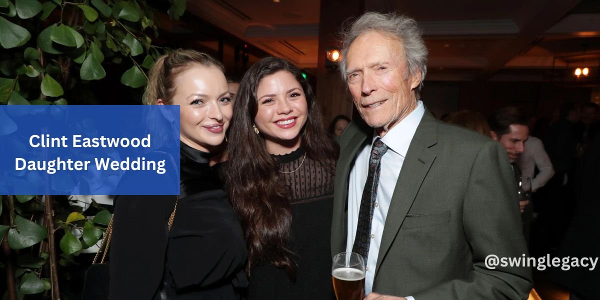 Clint Eastwood Daughter Wedding